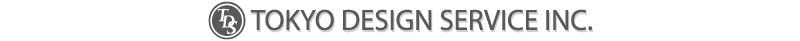 TOKYO DESIGN SERVICE INC.